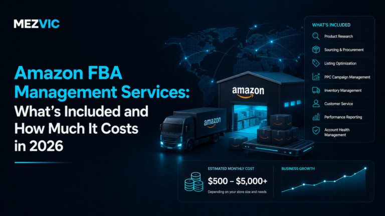 Amazon FBA Management Services: What’s Included and How Much It Costs in 2026