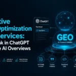 Generative Engine Optimization (GEO) Services: How to Rank in ChatGPT and Google AI Overviews