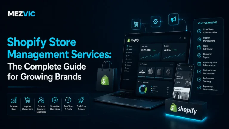How to Manage a Shopify Store: The Complete Guide for Growing Brands